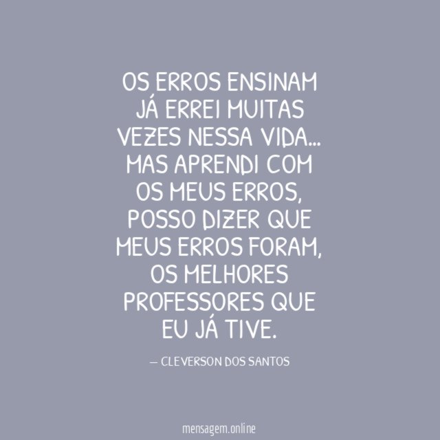 OS ERROS ENSINAM