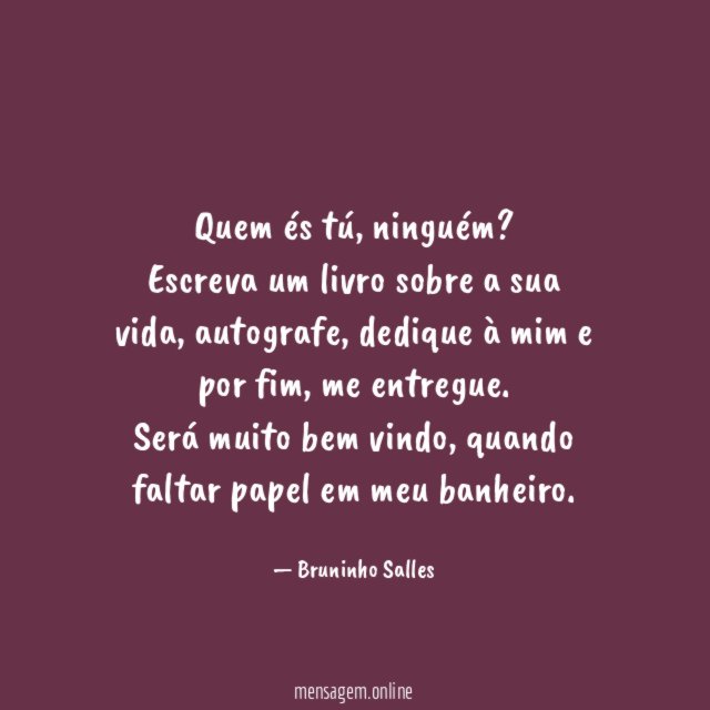 Quem és tú, ninguém?