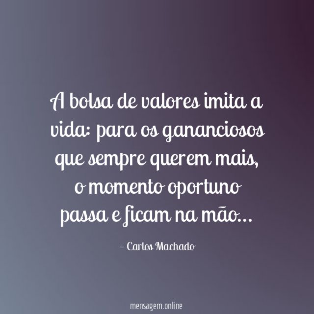 A bolsa de valores imita a vida