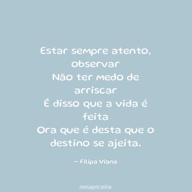 Estar sempre atento