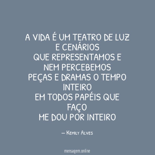 A vida é um teatro de luz