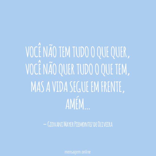 Você não tem tudo o que quer