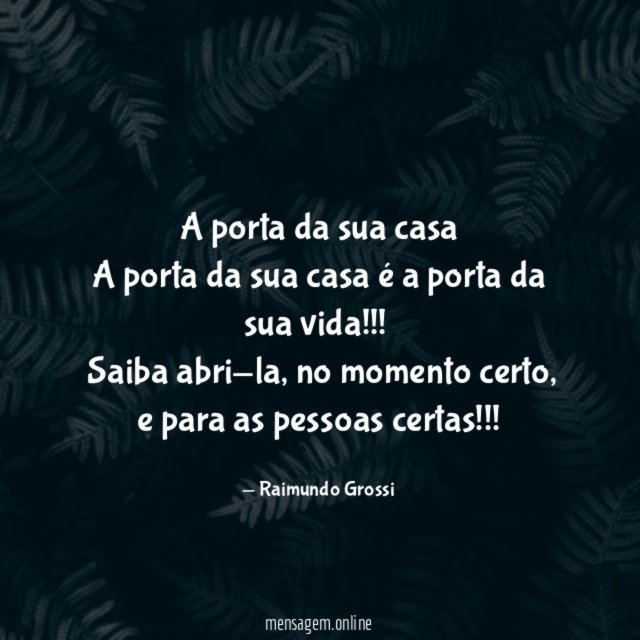 A porta da sua casa A porta da sua