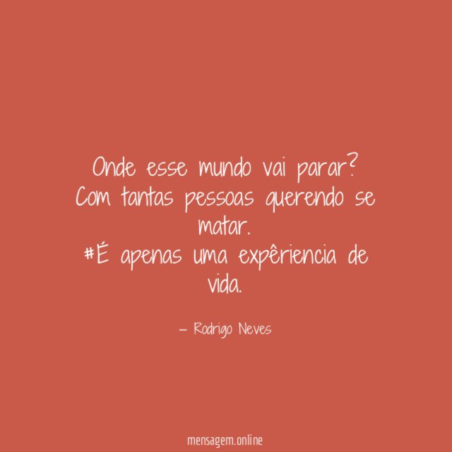 Onde esse mundo vai parar
