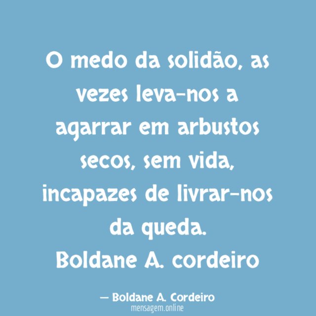O medo da solidão