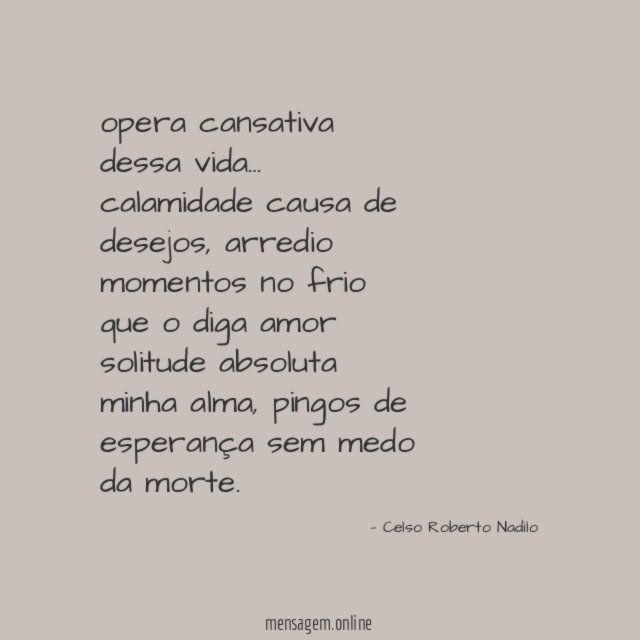opera cansativa dessa vida