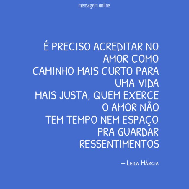 É preciso acreditar no amor como caminho mais curto