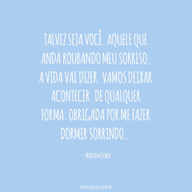 Talvez seja você