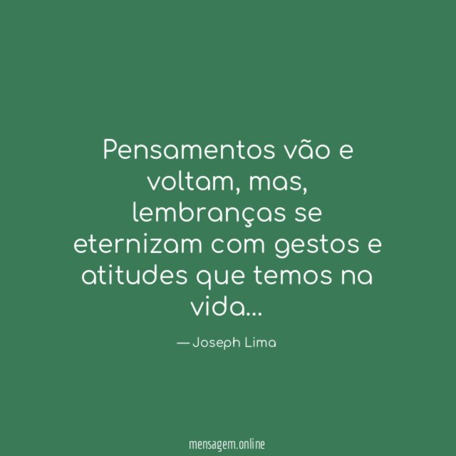 Pensamentos vão e voltam