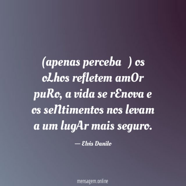 (apenas perceba…)