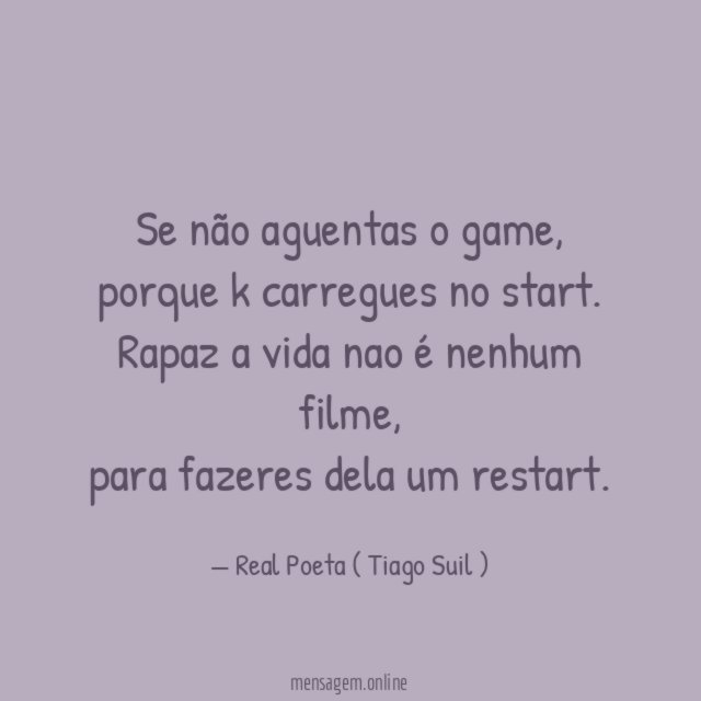Se não aguentas o game