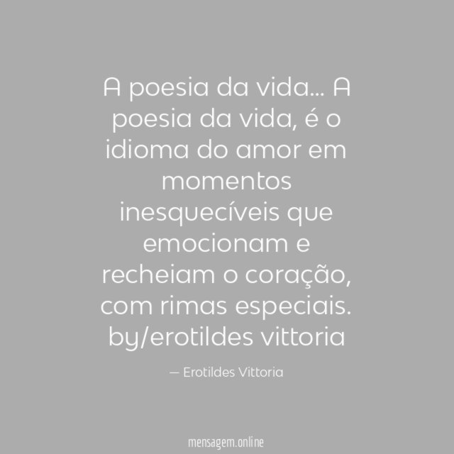 A poesia da vida