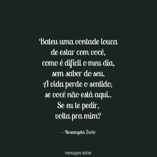 Bateu uma vontade louca de estar com você