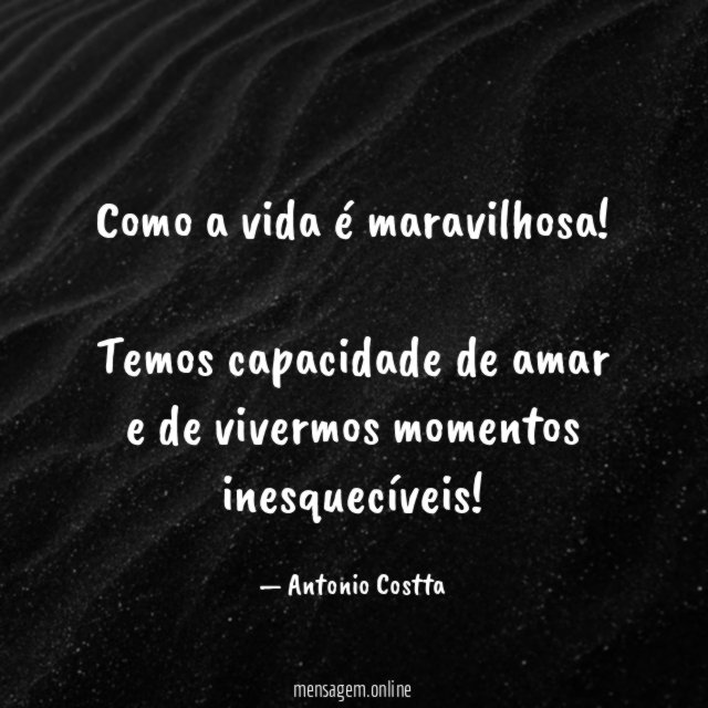 Como a vida é maravilhosa