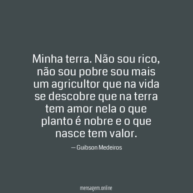 Minha terra.