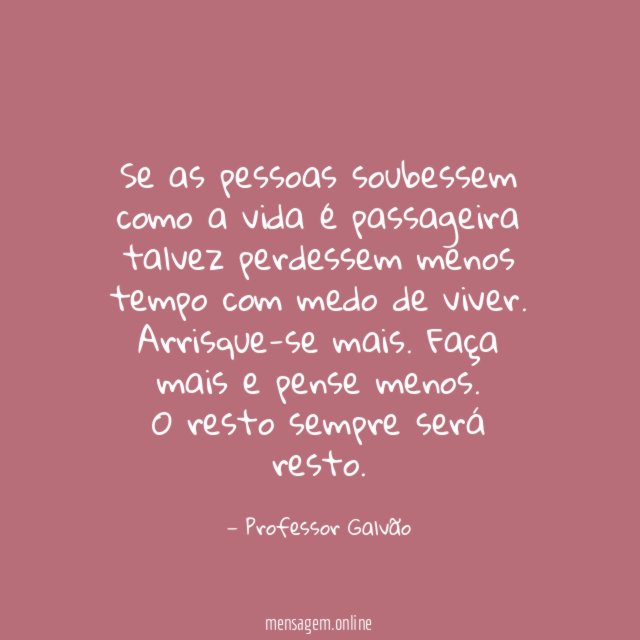 Se as pessoas soubessem como a vida é
