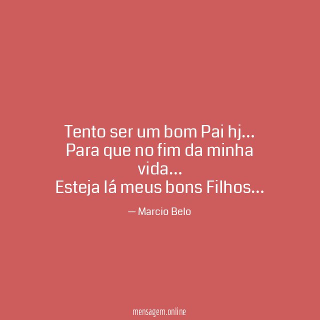 Tento ser um bom Pai hj