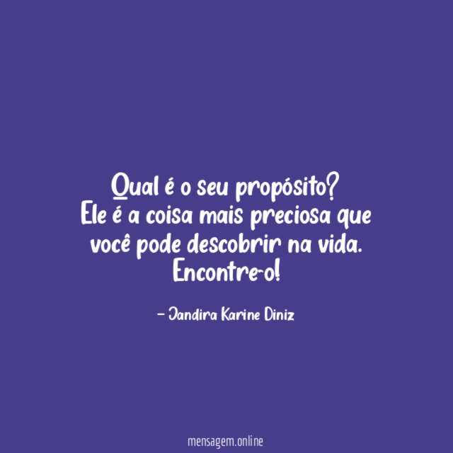 Qual é o seu propósito