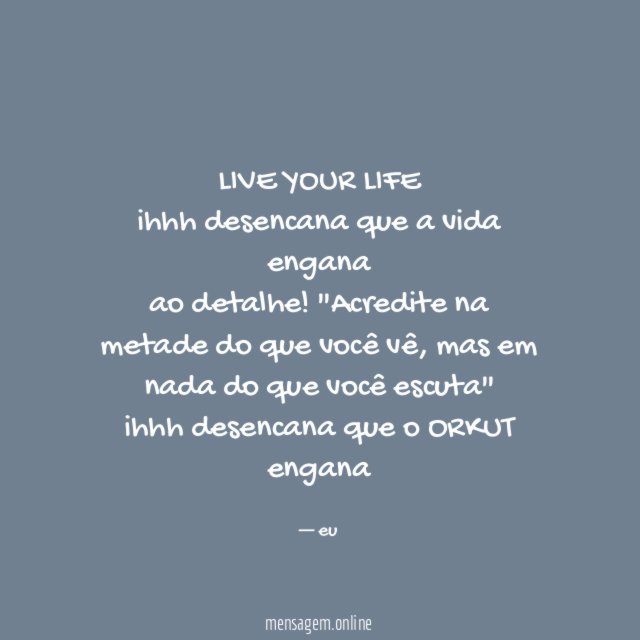 LIVE YOUR LIFE