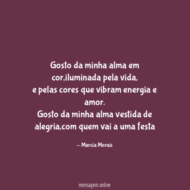 Gosto da minha alma em cor