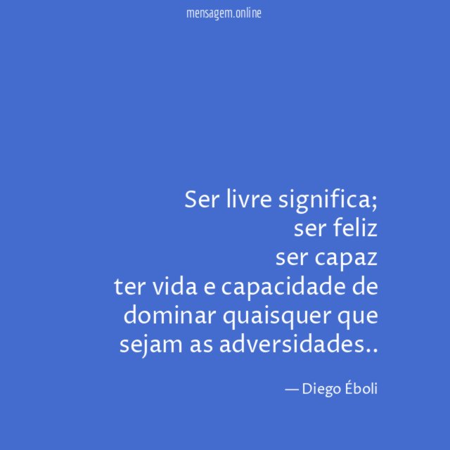 Ser livre significa