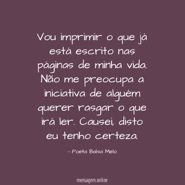 Vou imprimir o que já está escrito nas