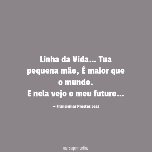 Linha da Vida…