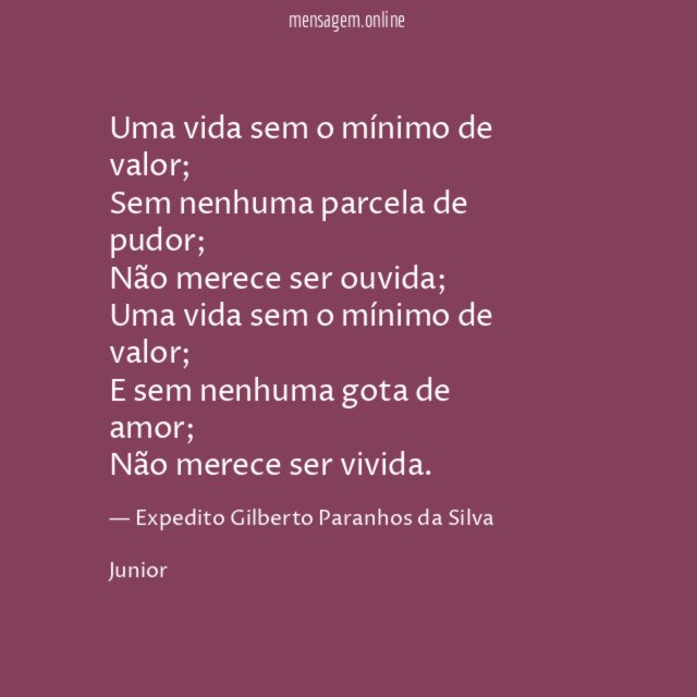 Uma vida sem o mínimo de valor