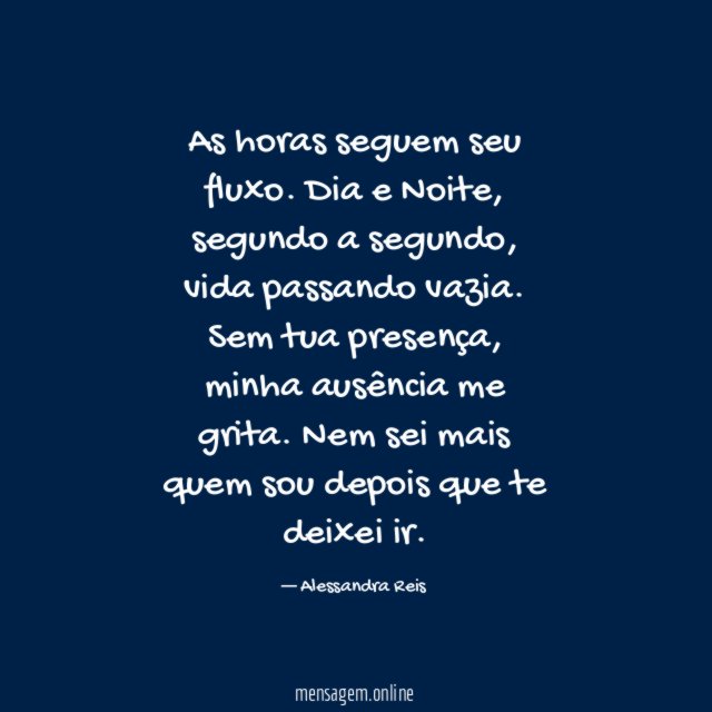 As horas seguem seu fluxo