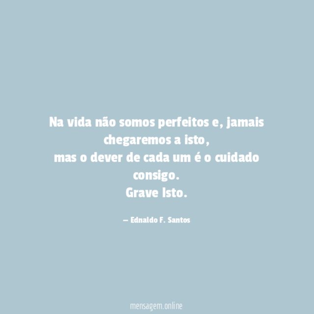Na vida não somos perfeitos