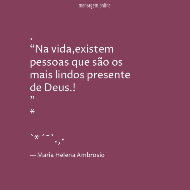 ❝ “Na vida