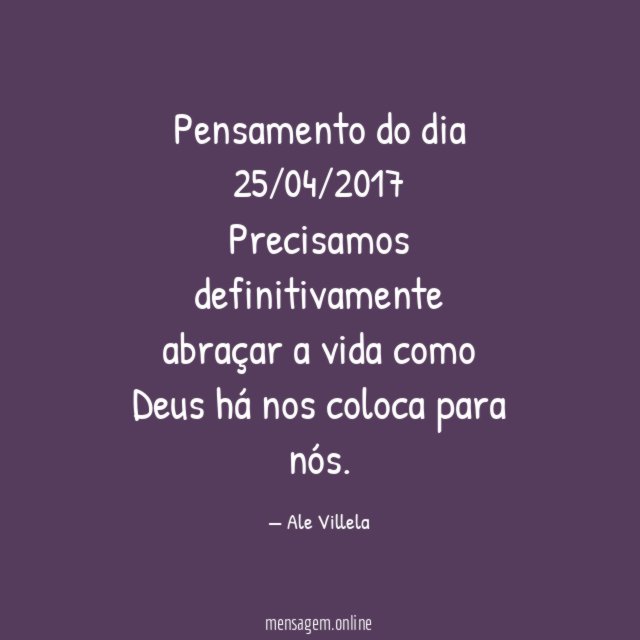 Pensamento do dia 25/04/2017
