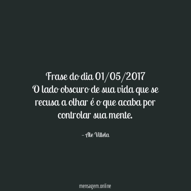 Frase do dia 01/05/2017