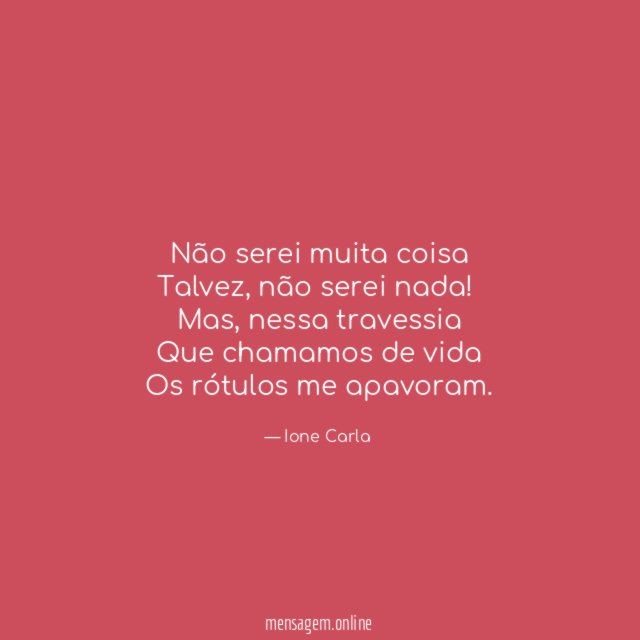 Não serei muita coisa Talvez