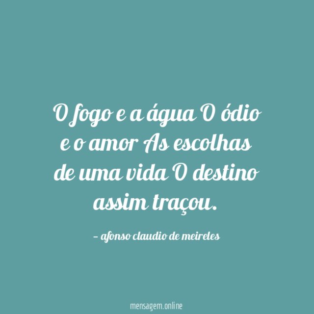 O fogo e a água O ódio