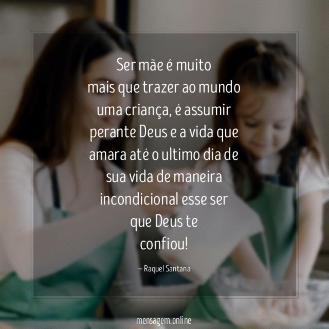 Ser mãe é muito mais que trazer ao mundo uma criança