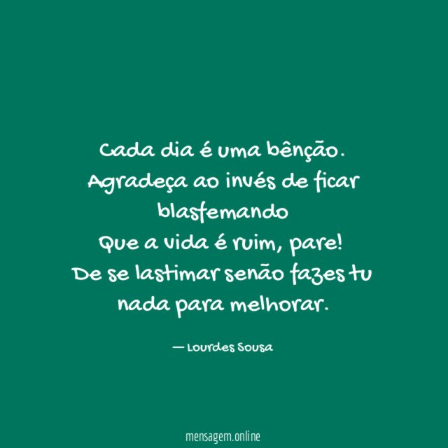 Cada dia é uma bênção