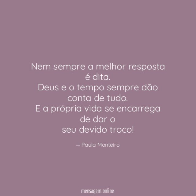 Nem sempre a melhor resposta é dita