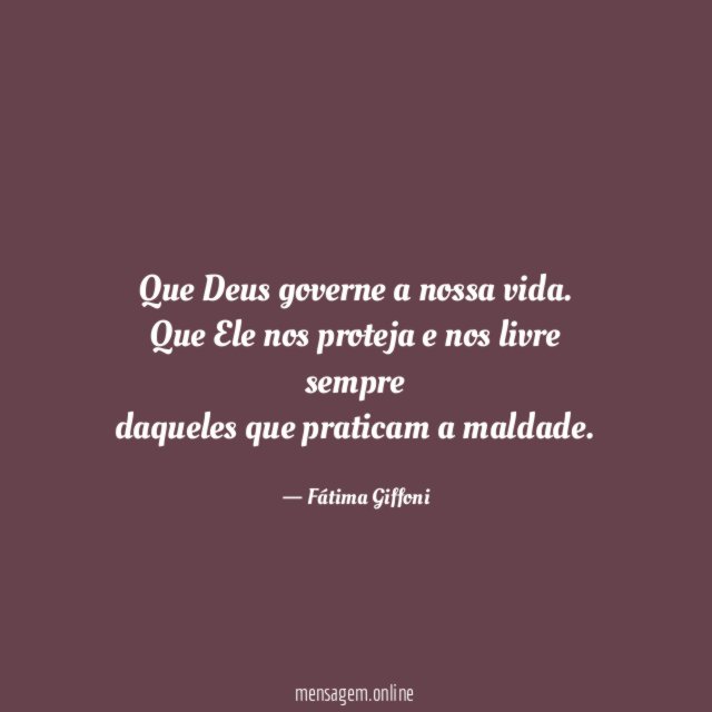 Que Deus governe a nossa vida