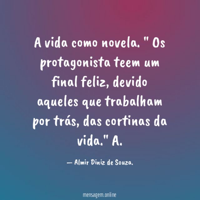 A vida como novela