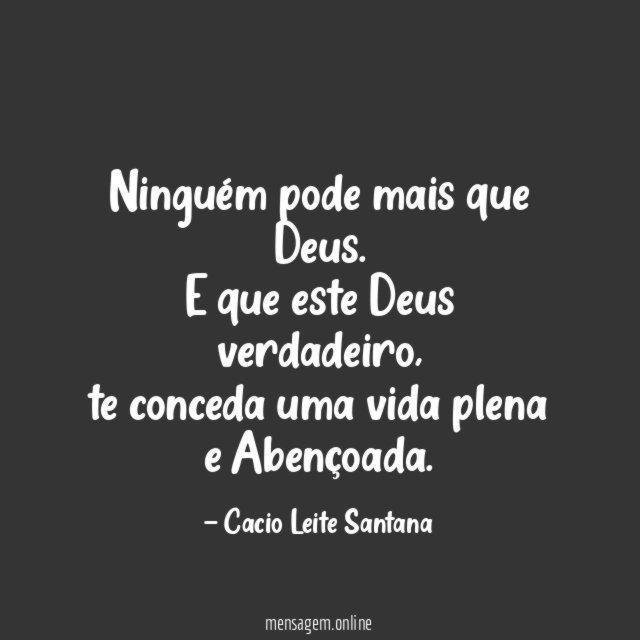 Ninguém pode mais que Deus