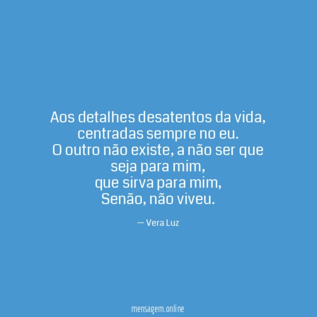 Aos detalhes desatentos da vida