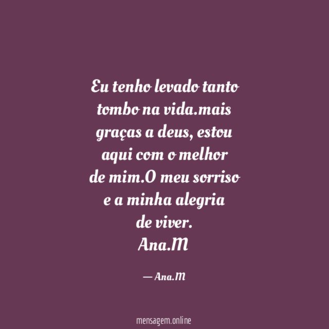 Eu tenho levado tanto tombo na vida