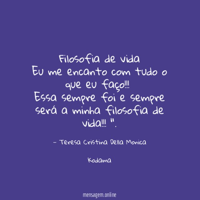 " Filosofia de vida