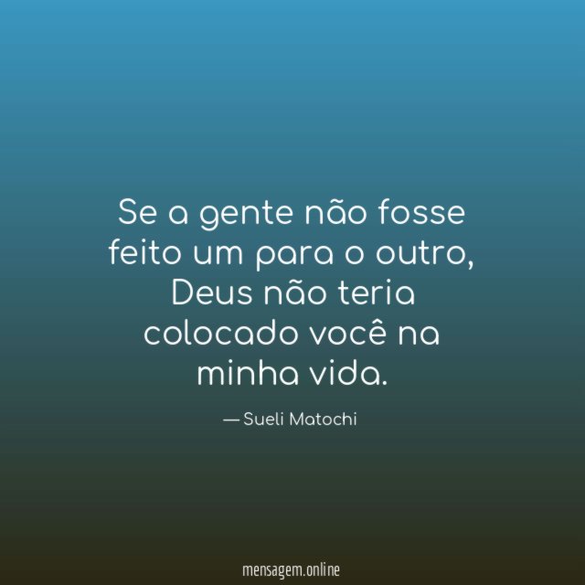 Se a gente não fosse feito um para o outro