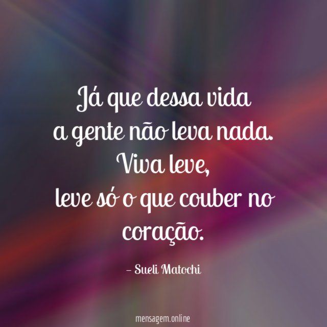 Já que dessa vida a gente não leva nada