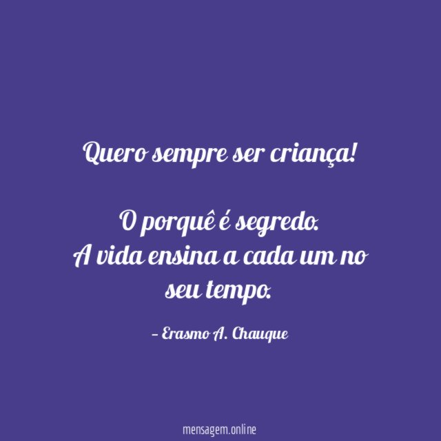 Quero sempre ser criança