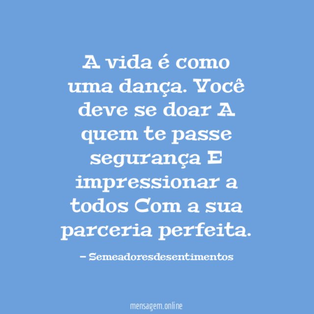 A vida é como uma dança