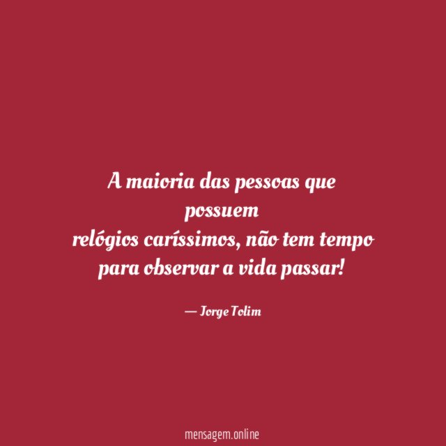 A maioria das pessoas que possuem relógios caríssimos