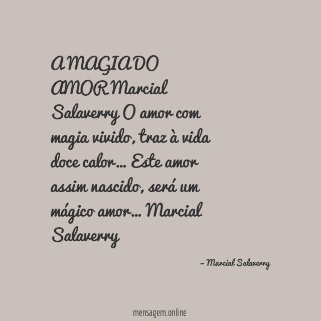 A MAGIA DO AMOR
Marcial Salaverry